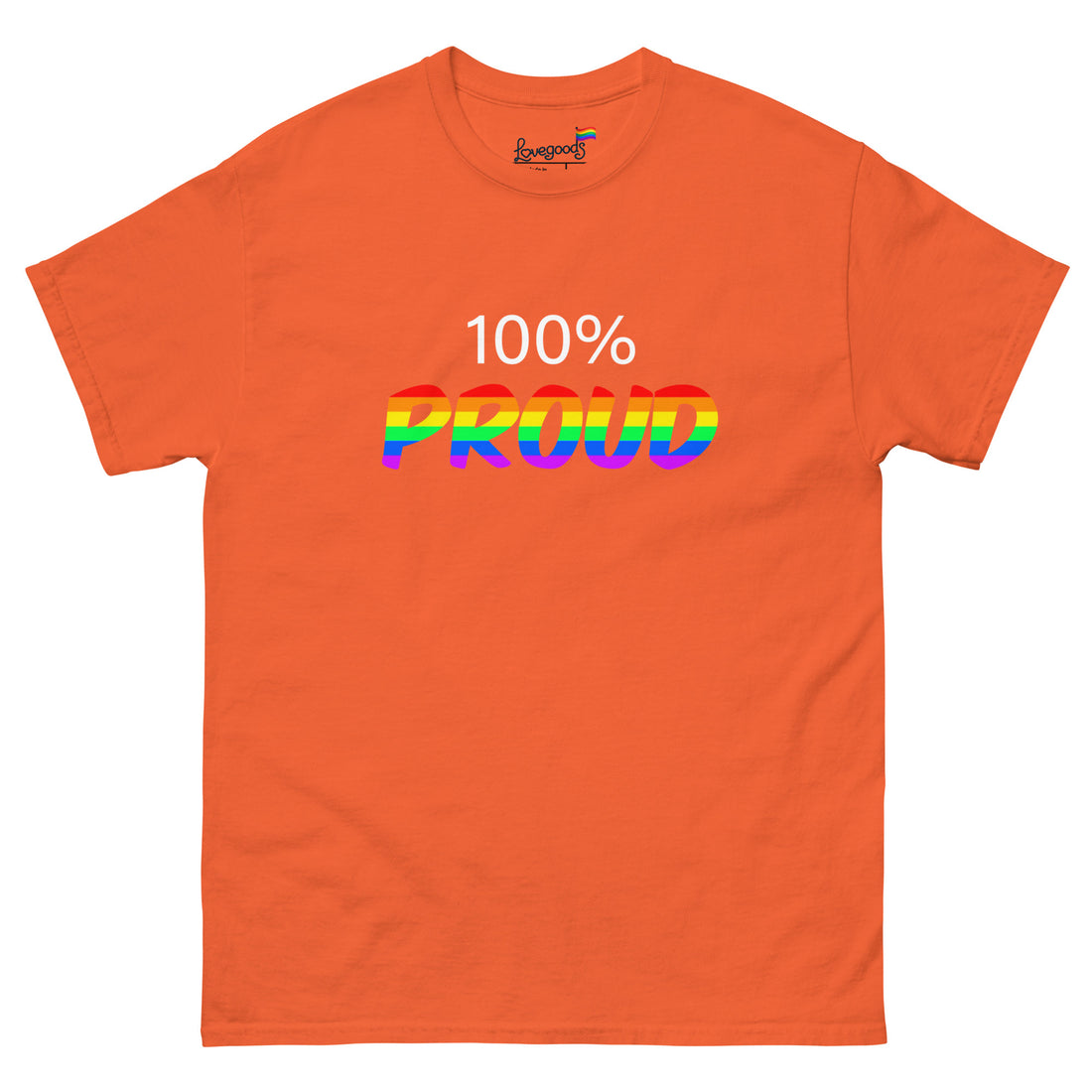 100 percent proud T-Shirt