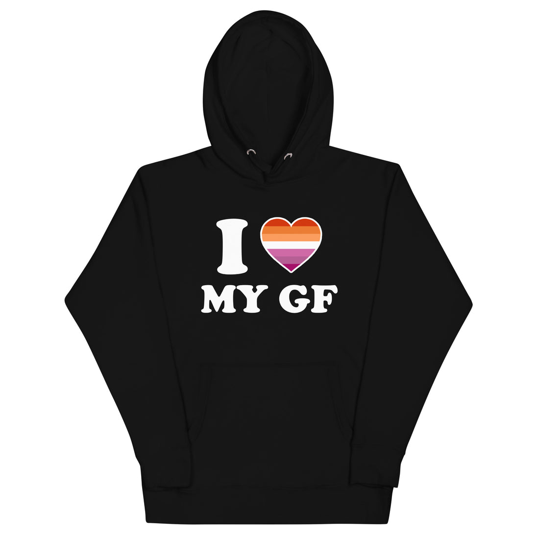 I love my girlfriend Hoodie